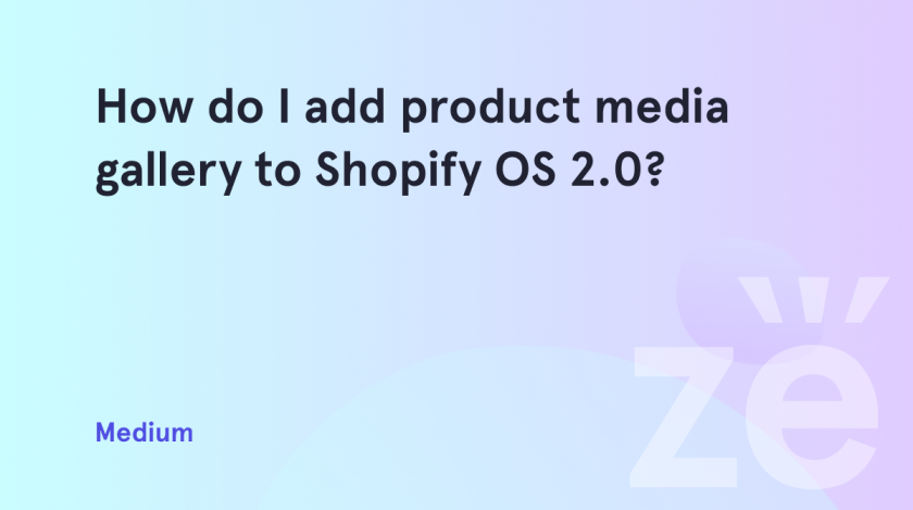 How-to-add-product-media-gallery-to-shopify