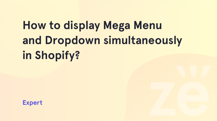 how-to-display-mega-menu-and-dropdown-simultaneously-in-shopify