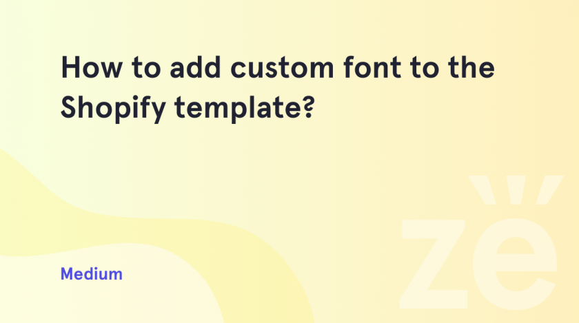 how-to-add-custom-font-to-shopify