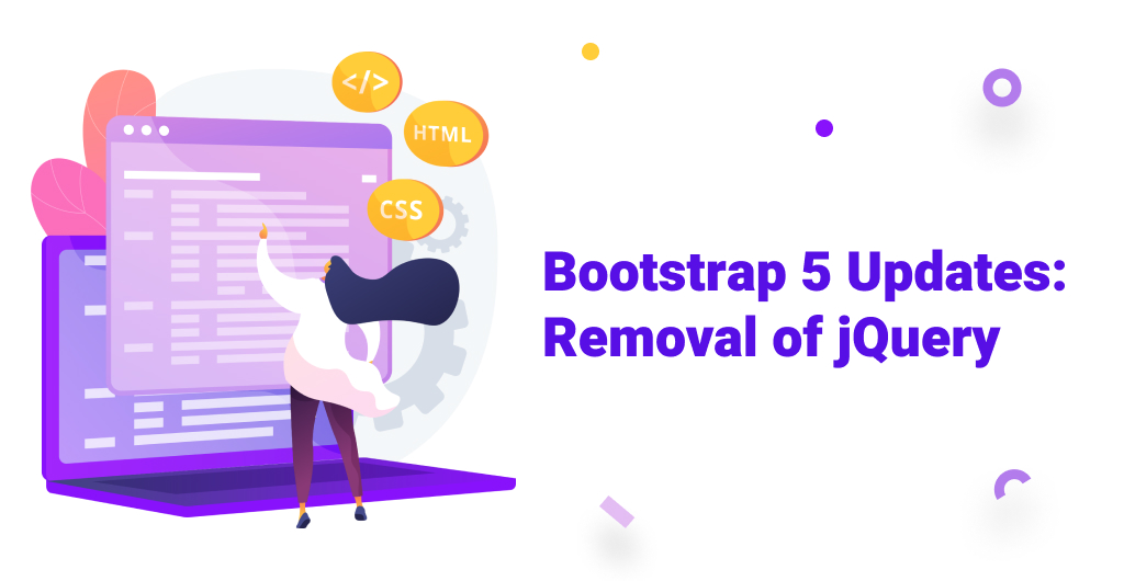 Bootstrap 5 Release: jQuery Removal