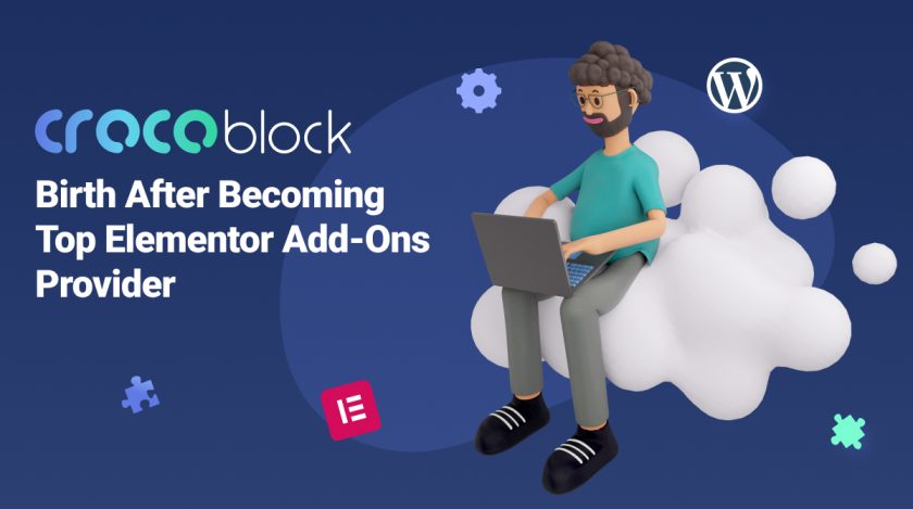 Crocoblock Birth After Becoming Top Elementor Add-Ons Provider