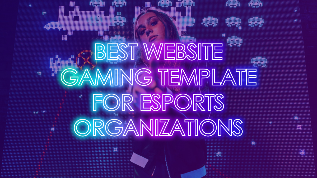 Best Website Gaming Template for eSports Organizations