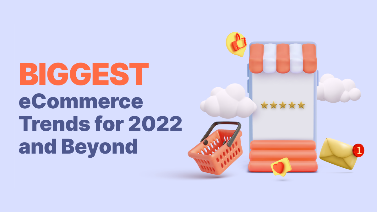 7 Biggest Trends for 2022 and Beyond Zemez