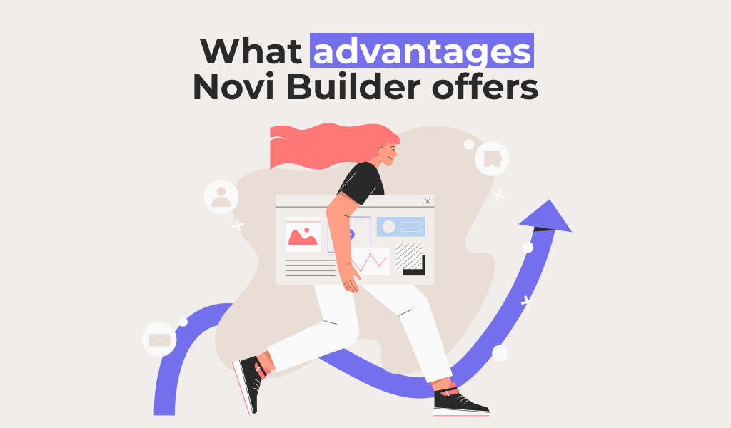 What Advantages Novi Builder Offers