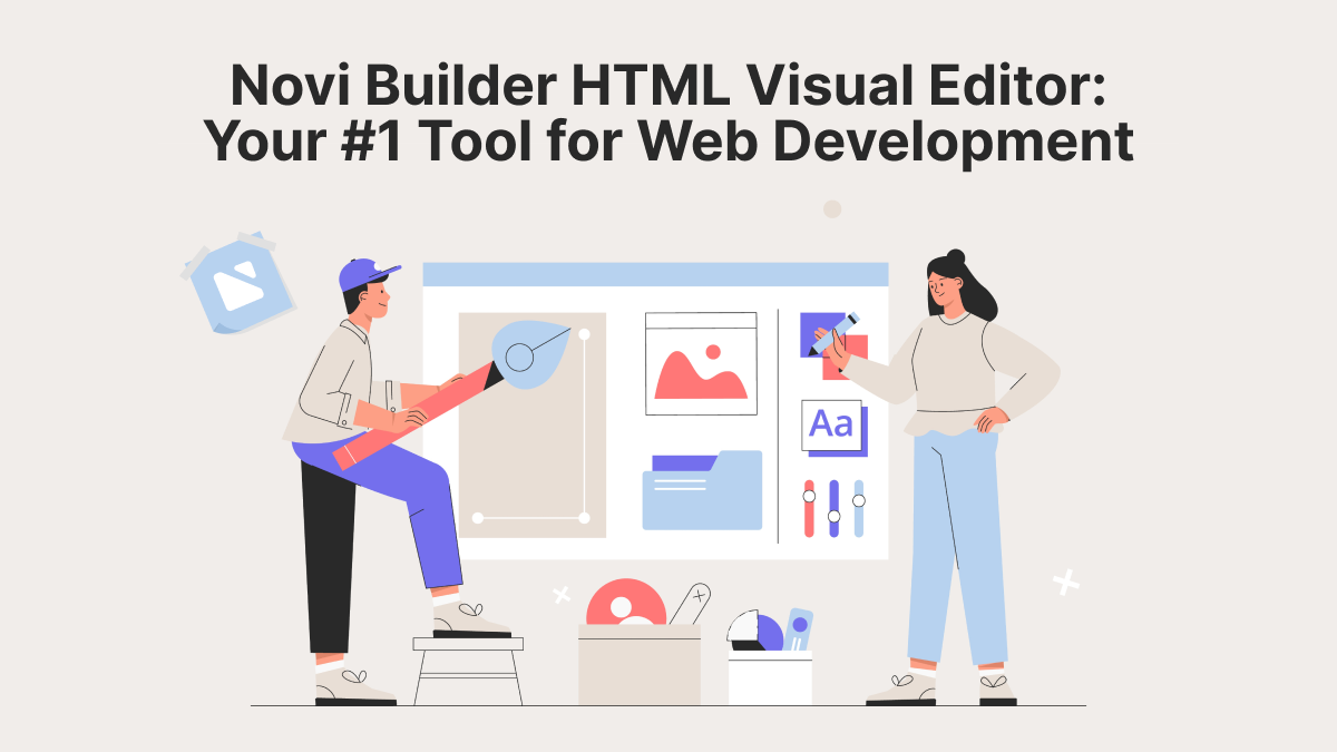 Novi Builder HTML Drag and Drop Visual Editor: Review & Tips - Zemez