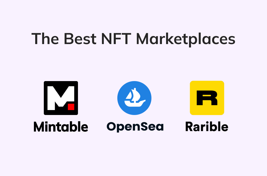 Top 3 NFT Marketplaces