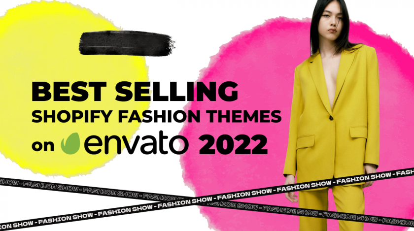 Best Selling Shopify-Fashion-Themes-on-Envato-2022