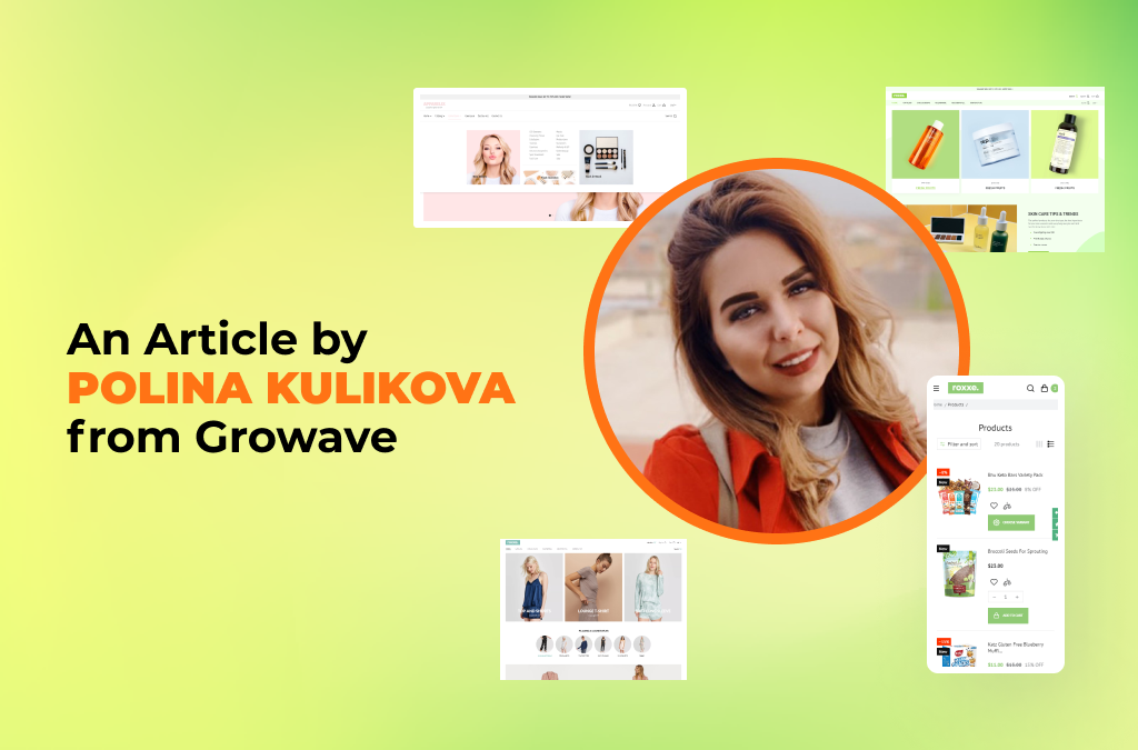 Roxxe Shopify Theme Reviews: Polina Kulikova from Growave