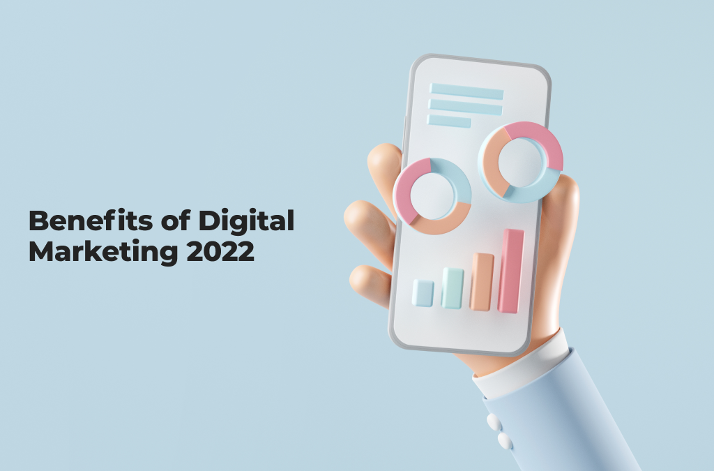 Benefits-of-Digital-Marketing-2022