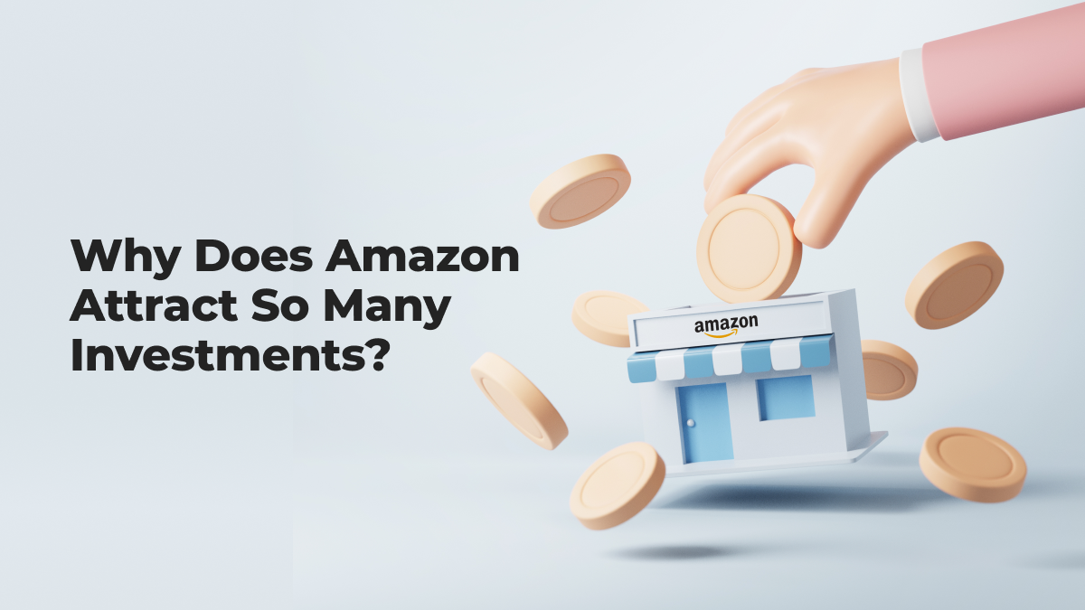 Why Should You Invest In Amazon