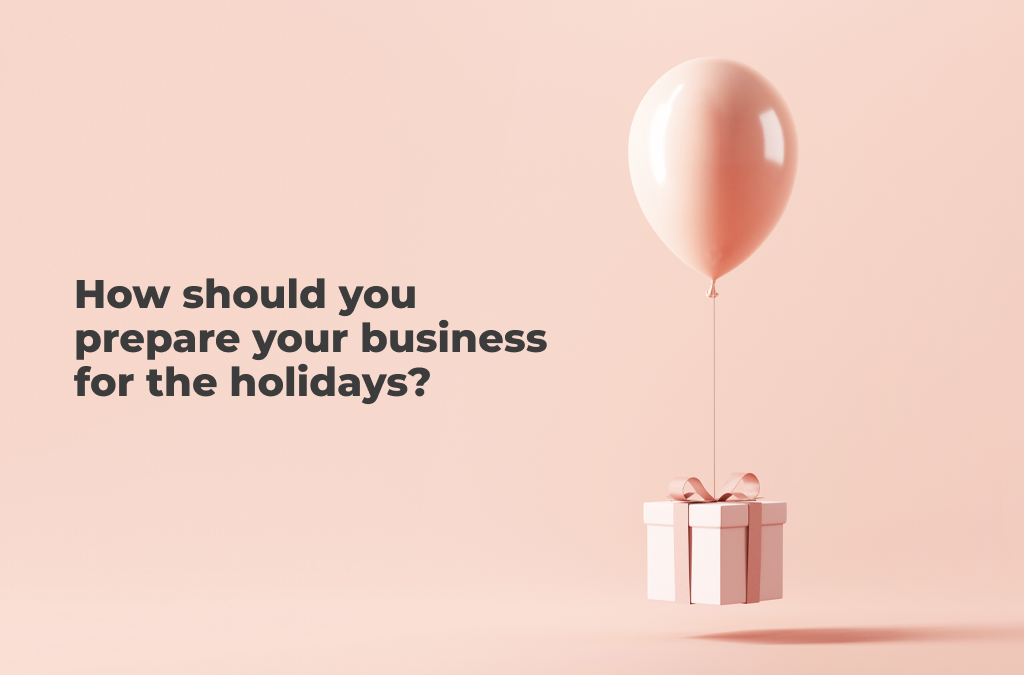 How-should-you-prepare-your-business-for-the-holidays