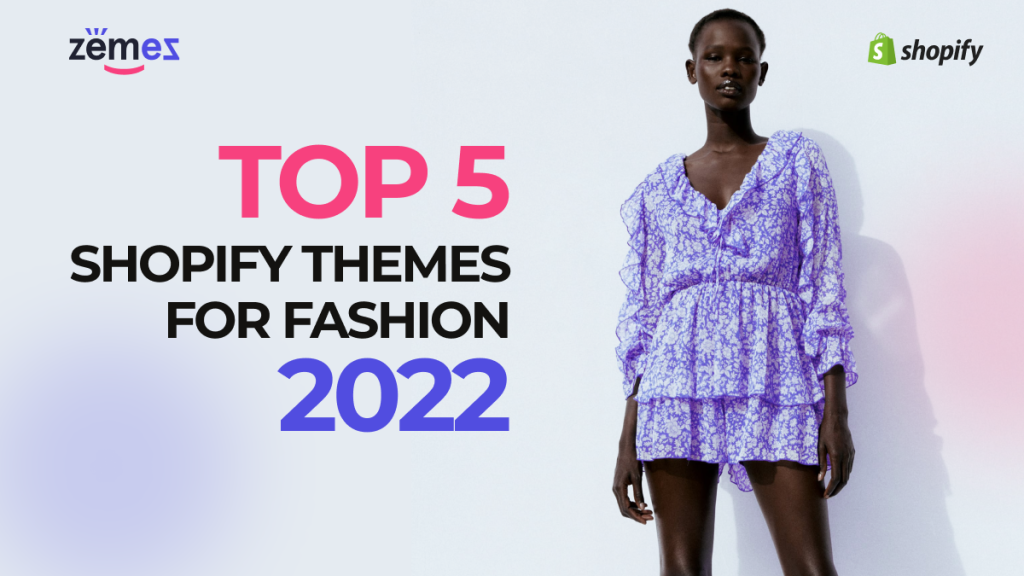 Top 5 Shopify Themes for Fashion as Results of the Year