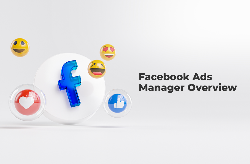 Facebook-ads-manager-overview