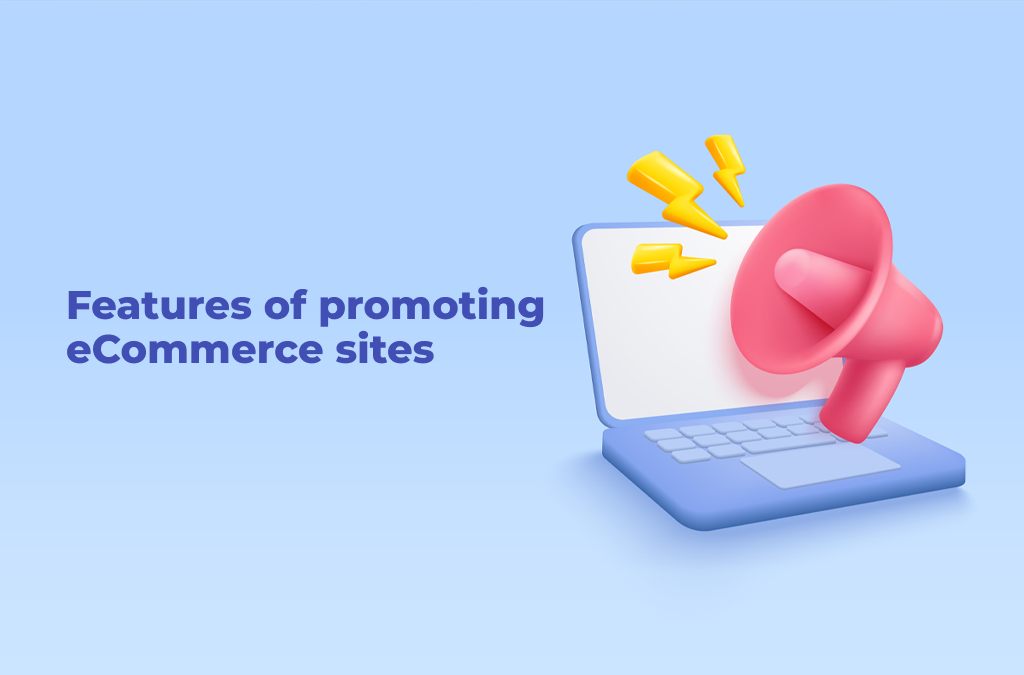 Features-of-Promoting-eCommerce-Sites