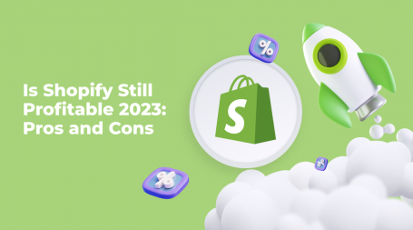 Is-Shopify-Still-Profitable-2023-Pros-and-Cons