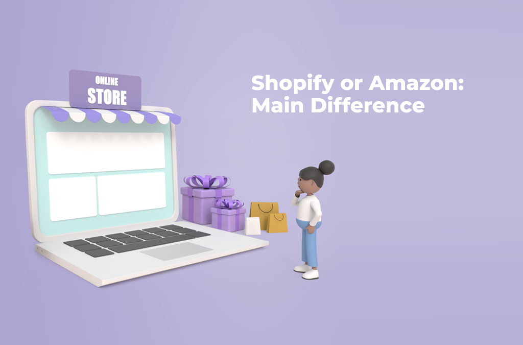 Shopify-or-Amazon:Main-Difference
