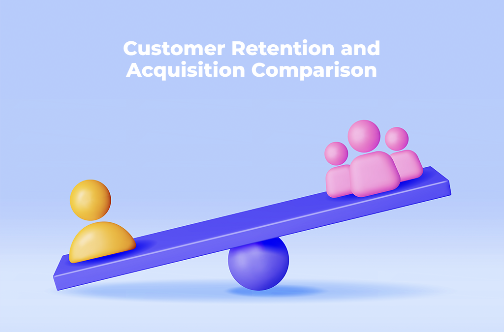 Customer-Retention-and-Acquisition-Comparison