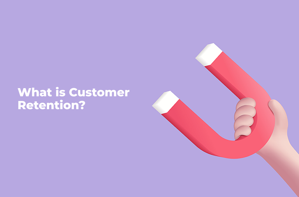 What-is-Customer-Retention?
