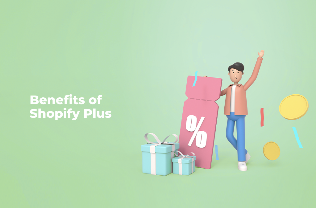 Benefits-of-Shopify-Plus