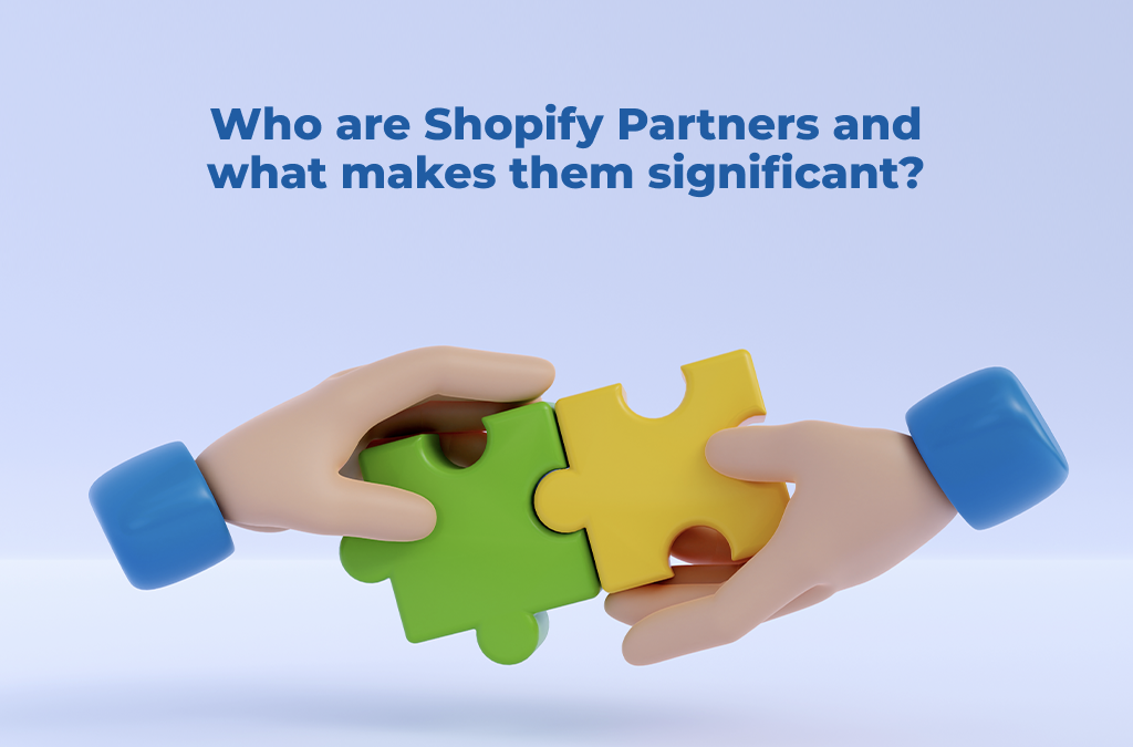 who-are-Shopify-partners