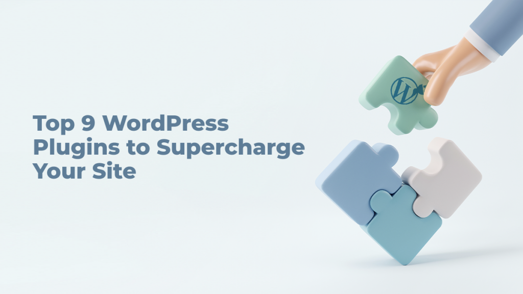 WordPress Plugins to Supercharge Your Website's Performance
